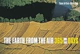 The Earth from the air : 365 new days