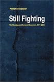 Still Fighting: The Nicaraguan Women s Movement, 1977-2000 (Pitt Latin American Series)
