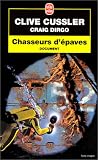 Chasseurs d'épaves par Clive Cussler Chasseurs d'épaves par Cussler