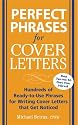 Perfect Phrases for Cover Letters