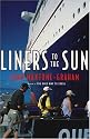 Liners to the Sun