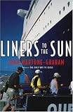 Liners to the Sun: John Maxtone-Graham