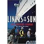 Liners to the Sun