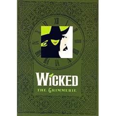 "Wicked": The Grimmerie