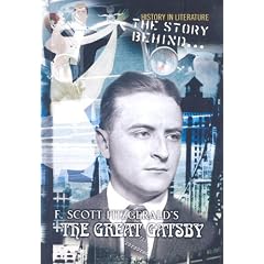 The Story Behind F. Scott Fitzgerald's The Great Gatsby (History in Literature)