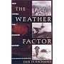 The Weather Factor: How Nature Has Changed History