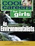 Cool Careers for Girls as Environmentalists