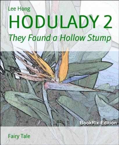 HODULADY 2: They Found a Hollow Stump