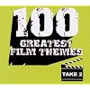 100 Greatest Film Themes 2