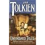 Unfinished Tales: The Lost Lore of Middle-earth