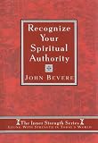 Recognize Your Spiritual Authority (Inner Strength Series, 1)