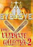 Eye for an Eye: The Ultimate Collection 2