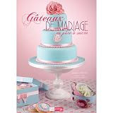 Acheter livre Décoration et bricolage : Gâteaux de mariage en pâte à sucre