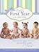 Books : Baby's First Year: Your Guide to a Happy and Healthy First Year with Baby