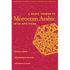 A Basic Course in Moroccan Arabic with MP3 Files (Georgetown Classics in Arabic Language & Linguistics)