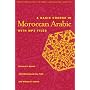 A Basic Course in Moroccan Arabic with MP3 Files (Georgetown Classics in Arabic Language & Linguistics)