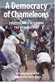 A Democracy of Chameleons: Politics and Culture in the New Malawi (Kachere Books, No. 14.)