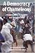 Book A Democracy of Chameleons: Politics and Culture in the New Malawi (Kachere Books, No. 14.)