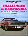 Challenger and Barracuda Restoration Guide, 1967-74 (Motorbooks Workshop)