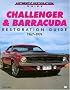 Challenger and Barracuda Restoration Guide, 1967-74 (Motorbooks Workshop)