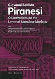 Observations on the Letter of Mariette: With Opinions on Architecture and a Preface to a New Treatise on the Introduction and Progress on the Fine Arts in Europe in Ancient Times (Texts & Documents)