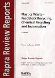 Plastics Waste - Feedstock Recycling, Chemical Recycling and Incineration