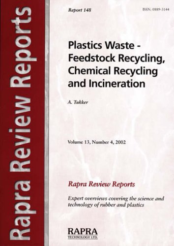 Plastics Waste - Feedstock Recycling, Chemical Recycling and Incineration