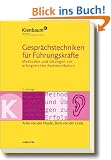Gespr�chstechniken f�r F�hrungskr�fte: Methoden und �bungen zur erfolgreichen Kommunikation