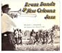 Brass Bands and New Orleans Jazz
