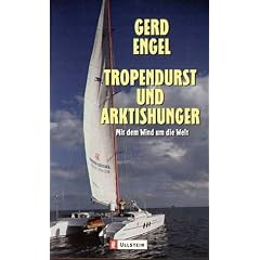 Tropendurst und Arktishunger: Mit dem Wind um die Welt
