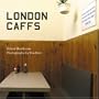 London Caffs