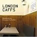London Caffs