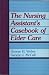The Nursing Assistant's Casebook of Elder Care