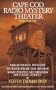Cape Cod Mystery V7: Volume 7 (Cape Cod Radion Mystery Theatre Series)