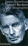 Samuel Beckett: Eine Biographie