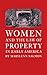 Women and the Law of Property in Early America (Studies in Legal History)