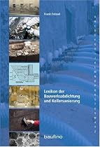Lexikon der Bauwerksabdichtung und Kellersanierung