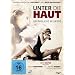 Unter die Haut - Gef�hrliche Begierde