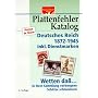 Plattenfehler Katalog Deutsches Reich 1872 - 1945 inkl. Dienstmarken: Wetten da� ... in Ihrem Geldbeutel verborgene Sch�tze schlummern!