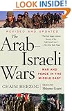 The Arab-Israeli Wars: War and Peace in the Middle East