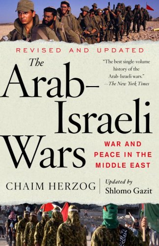the arab israeli wars war and peace in the middle east