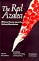 The Red Azalea