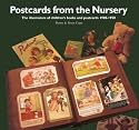 Postcards From the Nursery: The Illustrators of Children's Books and Postcards (Scrapbook)