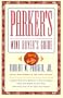 PARKER'S WINE BUYER'S GUIDE, 5TH EDITION : Complete, Easy-to-Use Reference on Recent Vintages, Prices, and Ratings for More Than 8,000 Wines from All the Major Wine Regions