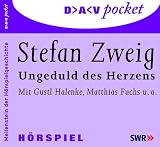 Ungeduld des Herzens - 2 CDs - Stefan Zweig