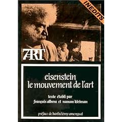 Eisenstein : Le Mouvement de l'Art