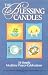 Books : The Blessing Candles: 58 Simple Mealtime Prayer-Celebrations