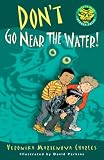 Don't Go Near the Water! (Easy-to-Read Spooky Tales)