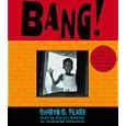 Bang! by  Sharon Flake and Dominic Hoffman
