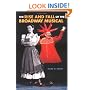 The Rise and Fall of the Broadway Musical